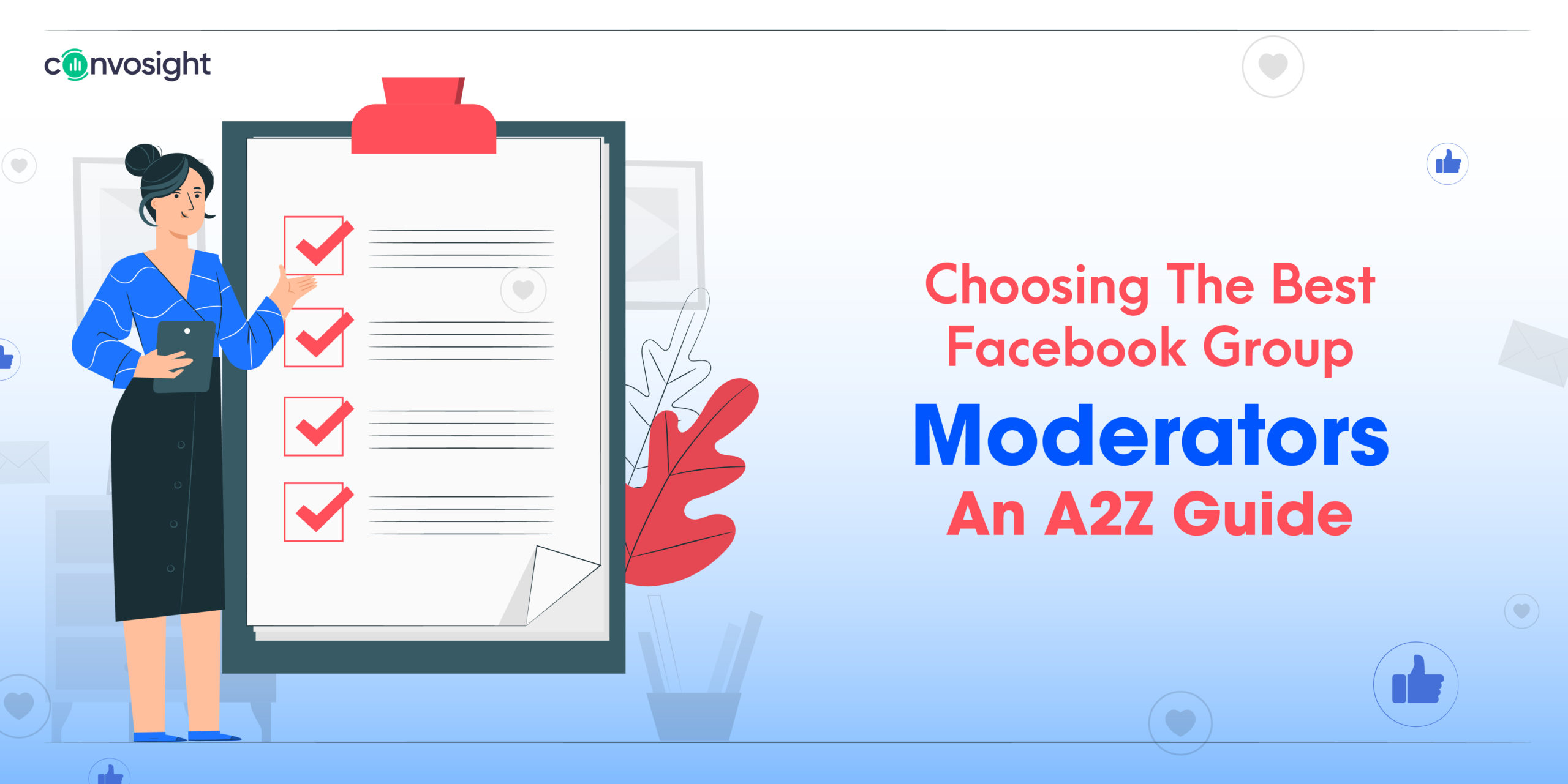 Ultimate Guide To Choosing Facebook Group Moderators