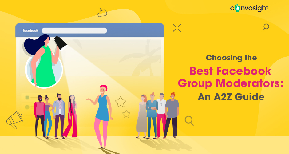 Ultimate Guide To Choosing Facebook Group Moderators